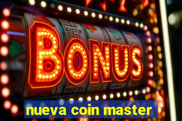 nueva coin master